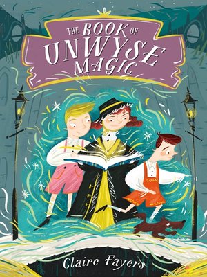 cover image of The Book of Unwyse Magic